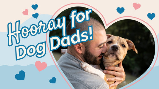 Hooray for Dog Dads!
